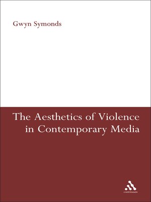 cover image of The Aesthetics of Violence in Contemporary Media